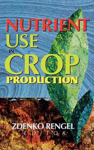 Cover image for Nutrient Use in Crop Production