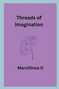 Cover image for Threads of Imagination