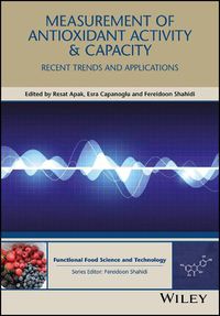 Cover image for Measurement of Antioxidant Activity and Capacity: Recent Trends and Applications