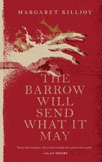 Cover image for The Barrow Will Send What it May