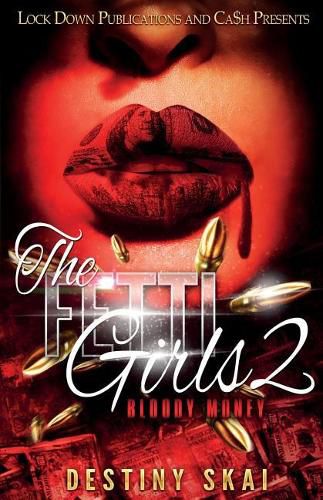 Cover image for The Fetti Girls 2: Bloody Money