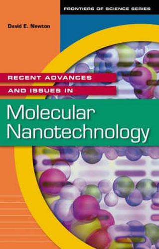 Recent Advances and Issues in Molecular Nanotechnology