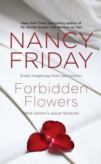 Cover image for Forbidden Flowers: More Women's Sexual Fantasies