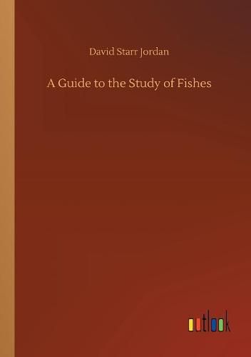 Cover image for A Guide to the Study of Fishes