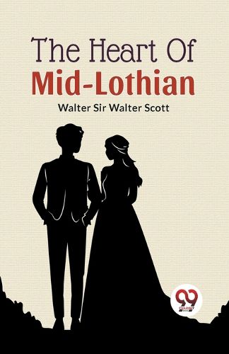 Cover image for The Heart of Mid-Lothian