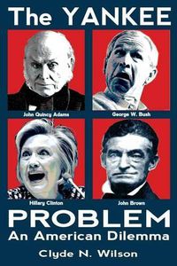 Cover image for The Yankee Problem: An American Dilemma