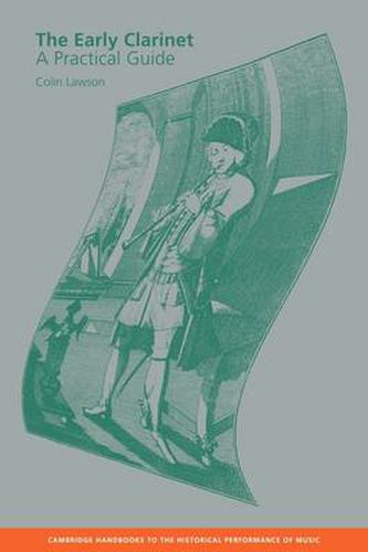 Cover image for The Early Clarinet: A Practical Guide