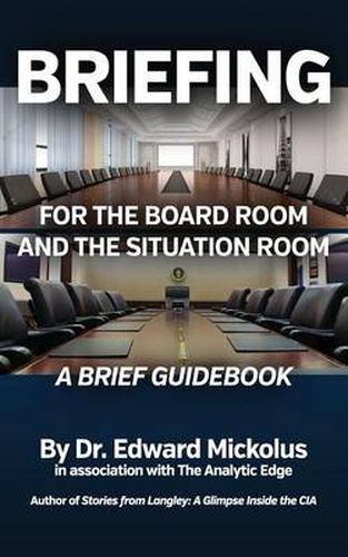 Cover image for Briefing for the Boardroom and the Situation Room: A Brief Guidebook