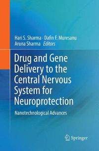 Cover image for Drug and Gene Delivery to the Central Nervous System for Neuroprotection: Nanotechnological Advances