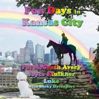 Cover image for Fun Days in Kansas City