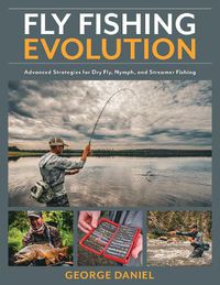 Cover image for Fly Fishing Evolution