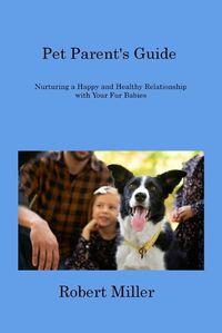 Cover image for Pet Parent's Guide