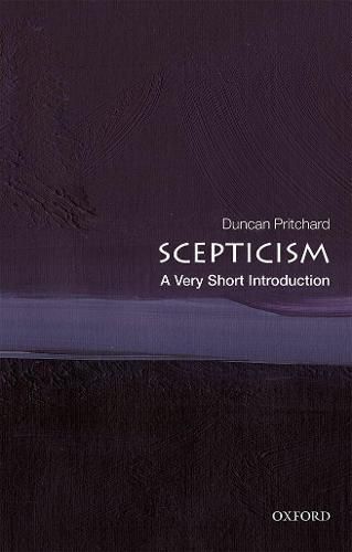 Cover image for Scepticism: A Very Short Introduction