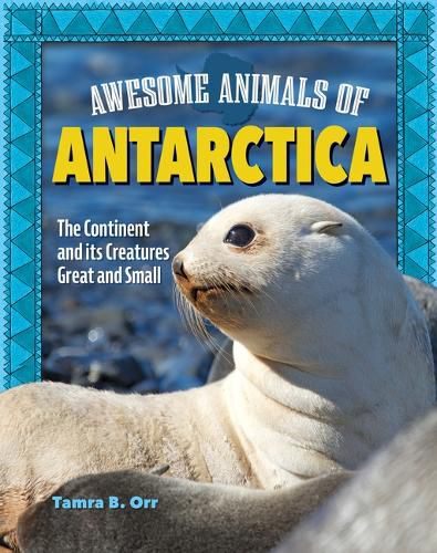 Awesome Animals of Antarctica