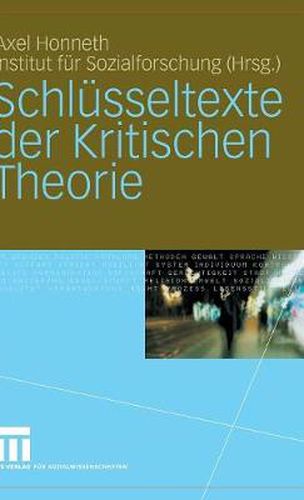 Schlusseltexte Der Kritischen Theorie