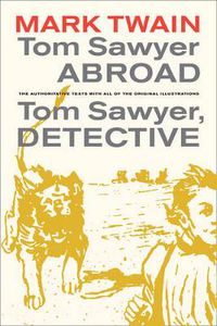 Cover image for Tom Sawyer Abroad / Tom Sawyer, Detective