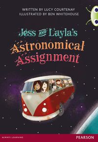 Cover image for Bug Club Red A (KS2) Jess & Layla's Astronomical Assignment