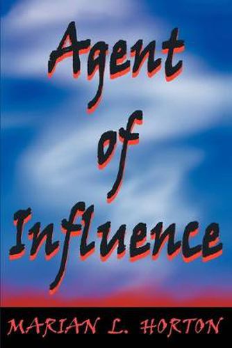 Cover image for Agent of Influence