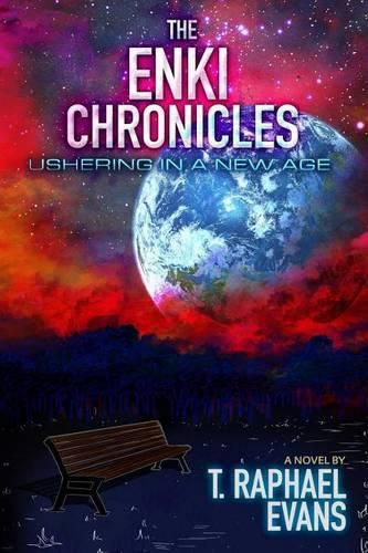 Cover image for The Enki Chronicles: Ushering in a New Age