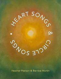 Cover image for Heart Songs & Circle Songs