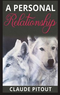 Cover image for A Personal Relationship