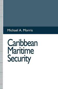 Cover image for Caribbean Maritime Security