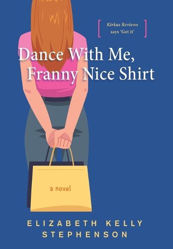 Cover image for Dance With Me, Franny Nice Shirt