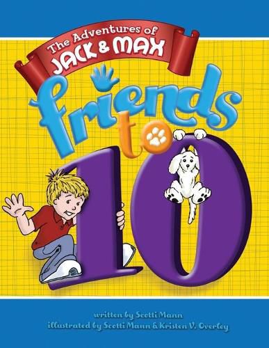 Cover image for The Adventures of Jack and Max: Fiends To TEN!