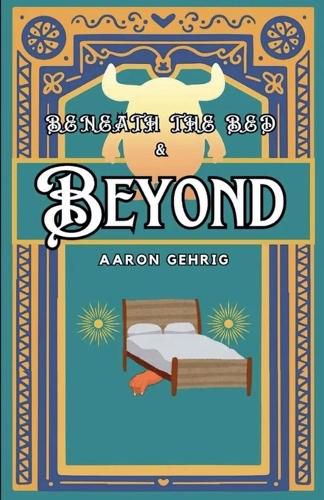 Cover image for Beneath the Bed & Beyond