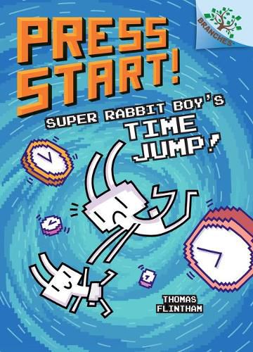 Super Rabbit Boy's Time Jump!: A Branches Book (Press Start! #9) (Library Edition): Volume 8