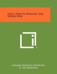 Cover image for Italy's Part in Winning the World War