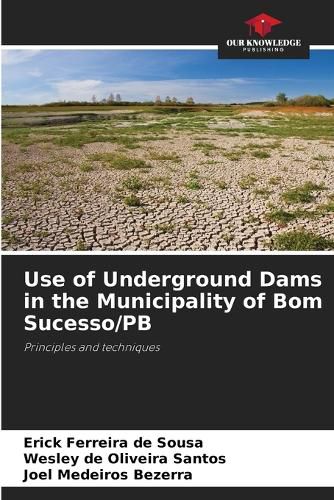 Cover image for Use of Underground Dams in the Municipality of Bom Sucesso/PB