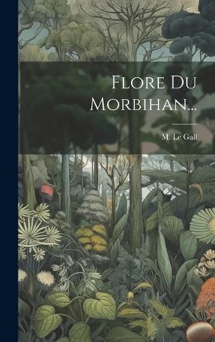 Cover image for Flore Du Morbihan...