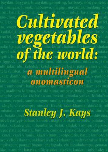 Cover image for Cultivated Vegetables of the World: A Multilingual Onomasticon