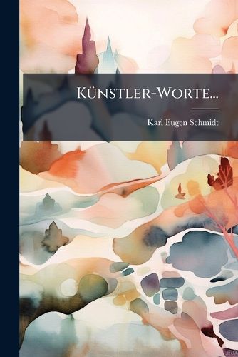 Cover image for Kuenstler-Worte...