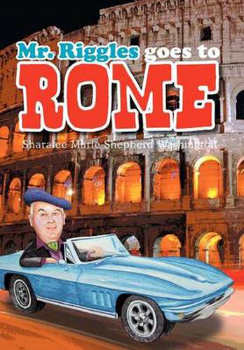 Cover image for Mr. Riggles goes to Rome