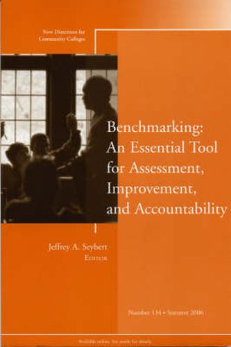 Cover image for Benchmarking: An Essential Tool for Assessment, Improvement, and Accountability