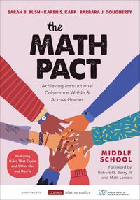 Cover image for The Math Pact, Middle School: Achieving Instructional Coherence Within and Across Grades