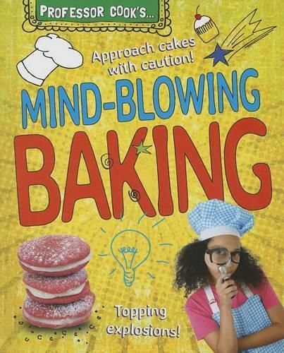 Cover image for Professor Cook's Mind-Blowing Baking