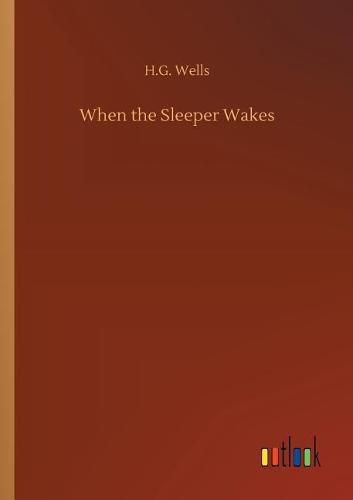 Cover image for When the Sleeper Wakes