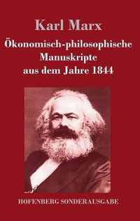 Cover image for OEkonomisch-philosophische Manuskripte aus dem Jahre 1844