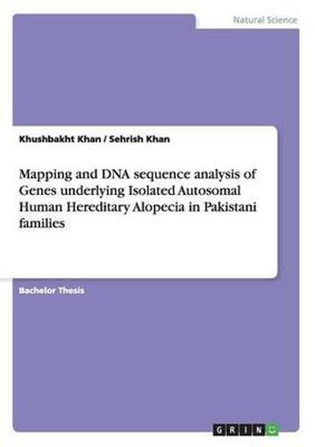 Cover image for Mapping and DNA Sequence Analysis of Genes Underlying Isolated Autosomal Human Hereditary Alopecia in Pakistani Families