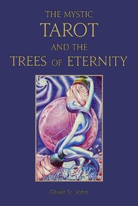 Cover image for The Mystic Tarot and the Trees of Eternity