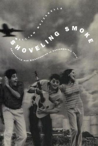 Cover image for Shoveling Smoke: Advertising and Globalization in Contemporary India