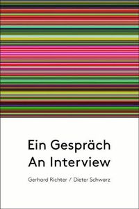 Cover image for Gerhard Richter / Dieter Schwarz: An Interview