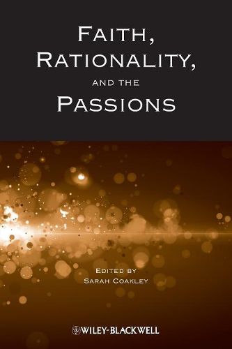 Cover image for Faith, Rationality and the Passions