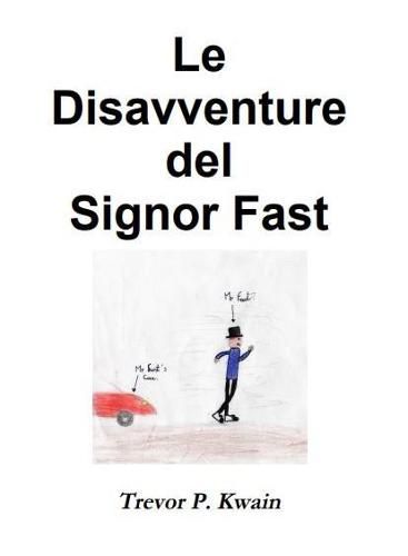 Cover image for Le Disavventure del Signor Fast