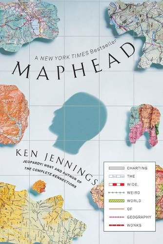Cover image for Maphead: Charting the Wide, Weird World of Geography Wonks