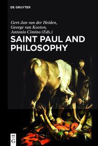 Cover image for Saint Paul and Philosophy: The Consonance of Ancient and Modern Thought