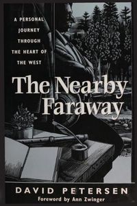 Cover image for The Nearby Faraway: A Personal Journey Through the Heart of the West